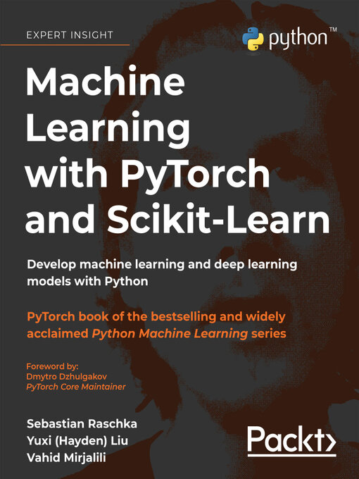 Title details for Machine Learning with PyTorch and Scikit-Learn by Sebastian Raschka - Wait list